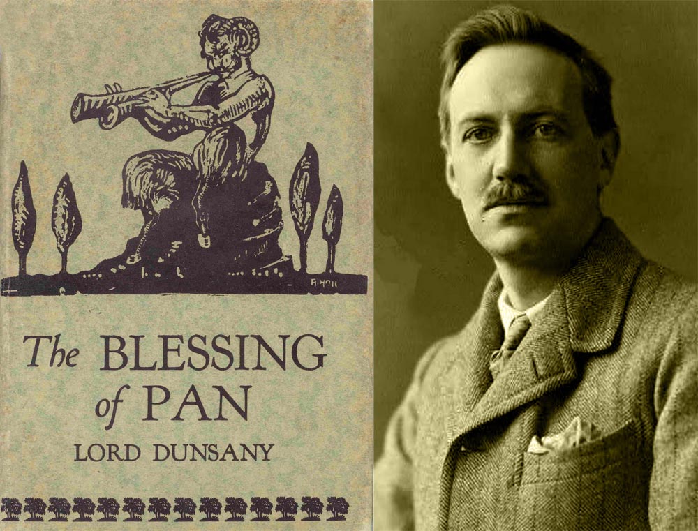 Lord Dunsany wrote The Blessings of Pan in 1928.